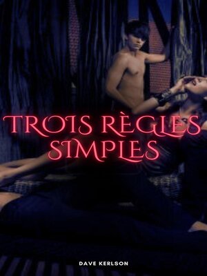 cover image of Trois règles simples